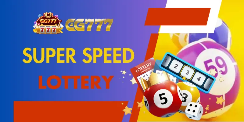 What types of super speed lottery are there